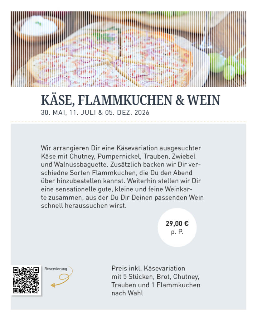 Käse, Flammkuchen & Wein